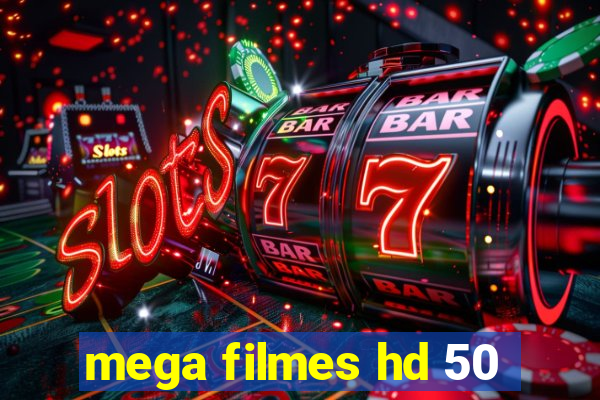 mega filmes hd 50